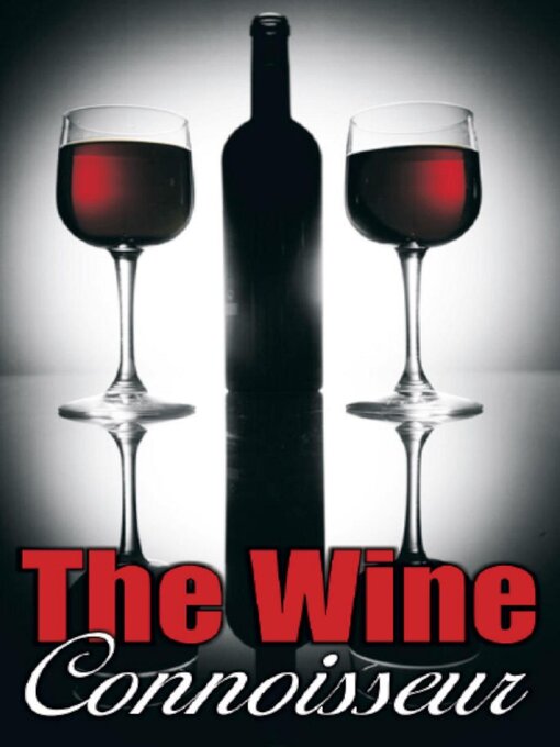 Title details for The Wine Connoisseur by Ricardo Ripoll - Available